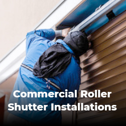 Commercial Roller Shutter Installations